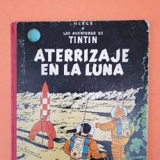Cómics: ATERRIZAJE EN LA LUNA -LAS AVENTURAS DE TINTIN - 2ª EDICIÓN JULIO 1964. Lote 241796965