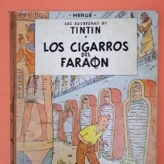 Cómics: LOS CIGARROS DEL FARAÓN -LAS AVENTURAS DE TINTIN - 1ª EDICIÓN JULIO 1964. Lote 241802010