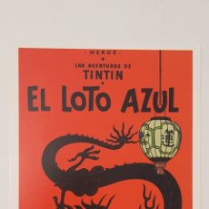 Cómics: TARJETA TIPO POSTAL - HERGÉ - LAS AVENTURAS DE TINTIN - EL LOTO AZUL - EDITORIAL JUVENTUD....