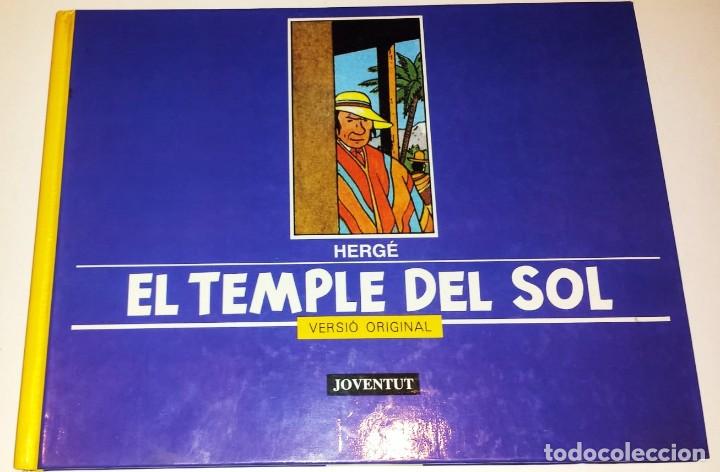 Comics : &rdquo;TINTIN - EL TEMPLE DEL SOL&rdquo; FACSIMIL VERSI&Oacute;N ORIGINAL APAISADO 1991. 1&ordf; EDICI&Oacute;N CATAL&Aacute;N Ed.Joventut