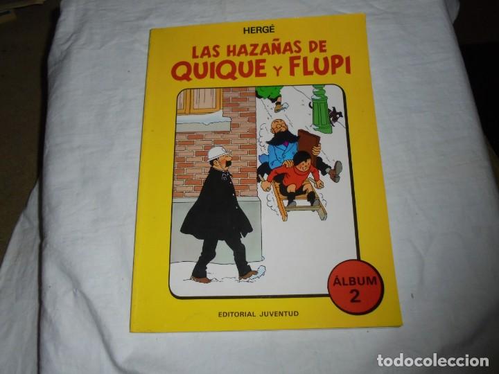 LAS HAZAÑAS DE QUIQUE Y FLUPI.HERGE.ALBUM Nº 2.1987.-1ª EDICION (Tebeos y Comics - Juventud - Otros)