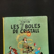 Cómics: TINTÍN LES 7 BOLES DE CRISTALL HERGÉ EN CATALAN. Lote 302808248