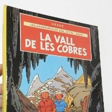 Cómics: LA VALL DE LES COBRES - HERGÉ. Lote 307153748