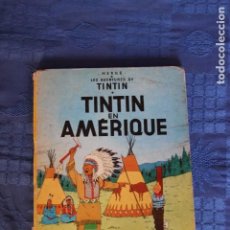 Cómics: LAS AVENTURAS DE TINTIN ”TINTIN EN AMERIQUE” EDICIÓN BELGA EDITORIAL CASTERMAN 1964 LITOGRAFIADO. Lote 307804888