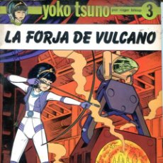 Fumetti: LA FORJA DE VULCANO Nº 3 (YOKO TSUNO) ROGER LELOUP (RASGOS Q1983. Lote 321210643