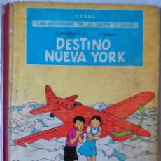 Cómics: LAS AVENTURAS DE JO, ZETTE Y JOCKO DESTINO NUEVA YORK DE HERGÉ. PRIMERA EDICIÓN 1970. Lote 325356993