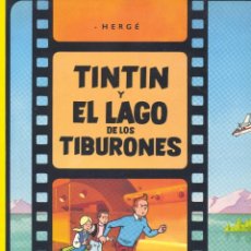 Cómics: TINTÍN Y EL LAGO DE LOS TIBURONES. EDITORIAL JUVENTUD, 2003