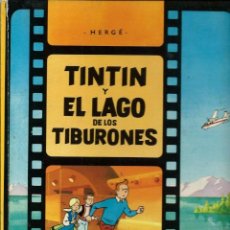 Cómics: HERGE - TINTIN Y EL LAGO DE LOS TIBURONES - ED. JUVENTUD 1974 1ª EDICION - VER DESCRIPCION. Lote 342394953