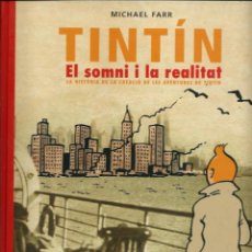 Cómics: MICHAEL FARR - TINTIN EL SOMNI I LA REALITAT - ZENDRERA ZARIQUEY 2002 1ª EDICIO - UNIC A TC. Lote 342396308