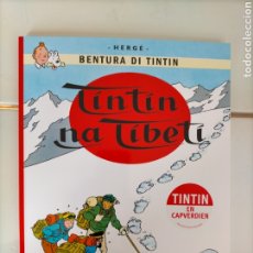 Cómics: TINTIN IDIOMAS - CABOVERDIANO / CAPVERDIEN - TINTIN EN EL TIBET. Lote 362981590