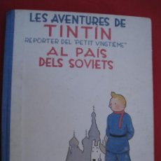Cómics: TINTIN AL PAIS DELS SOVIETS. 3ª EDICIÓ. 1984. EDITORIAL JUVENTUD. EN CATALÀ