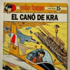 Cómics: YOKO TSUNO Nº 15 EL CANÓ DE KRA (JOVENTUT CATALÀ)