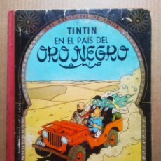 Cómics: LAS AVENTURAS DE TINTÍN: EN EL PAÍS DEL ORO NEGRO (JUVENTUD, 1965). 2ª EDICIÓN.