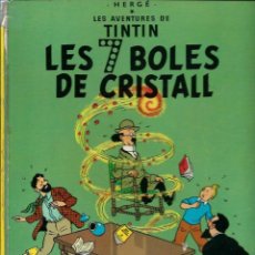Cómics: HERGE - TINTIN - LES 7 BOLES DE CRISTALL - ED. JUVENTUD 1979 3ª EDICIO, EN CATALA, TAPA DURA. Lote 346799593