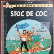 Cómics: LES AVENTURES DE TINTIN DE HERGÉ - STOC DE COC EN CATALÁ 1º EDICIÓN 1967.. Lote 348301048