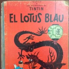 Cómics: LES AVENTURES DE TINTIN DE HERGÉ - EL LOTUS BLAU EN CATALA 1º EDICIÓN 1965.. Lote 348303573