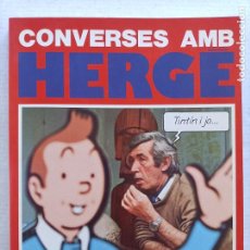 Cómics: TINTIN CONVERSES AMB HERGE EDT. JOVENTUT. Lote 349120204