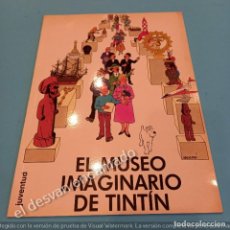 Cómics: EL MUSEO IMAGINARIO DE TINTIN. JUVENTUD. 4ª EDICION 1996. TAPAS BLANDAS. Lote 359188960