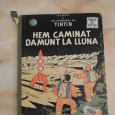 Cómics: TINTIN - HEM CAMINAT DAMUNT LA LLUNA - PRIMERA EDICIÓN EN CATALÁN - LOMO VERDE - 1968. Lote 360677435