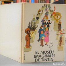 Cómics: EL MUSEU IMAGINARI DE TINTÍN.. Lote 360914875