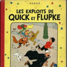 Cómics: HERGE - LES EXPLOITS DE QUICK ET FLUPKE 7E SERIE, CASTERMAN 1957 B22 BIS, EN FRANCES - BUENO