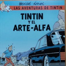 Fumetti: TINTIN Y EL ARTE-ALFA : DE YVES RODIER Y HERGÉ- EDICIÓN PIRATA A TODO COLOR- RÚSTICA- MUY DIFICIL. Lote 362432355