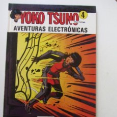 Cómics: YOKO TSUNO Nº4 - AVENTURAS ELECTRÓNICAS - ROGER LELOUP - EDITORIAL JUVENTUD - TAPA DURAARX68 SV. Lote 365726491