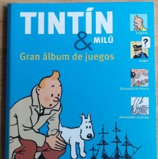 Cómics: TINTIN & MILÚ - GRAN LIBRO DE JUEGOS- ZENDRERA- RÚSTICA- PORTADA AZUL- 2011. MUY BUEN ESTADO. Lote 366188301