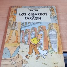 Cómics: TINTÍN LOS CIGARROS DEL FARAÓN, PRIMERA EDICIÓN, 1964. Lote 375376234