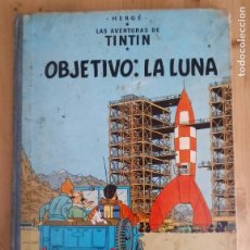 Cómics: LAS AVENTURAS DE TINTÍN - OBJETIVO LA LUNA - EDIT. JUVENTUD 4ª EDICIÓN 1967