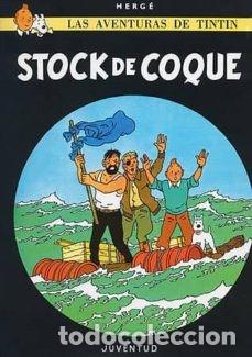 C&oacute;mics: TINTIN , STOCK DE COQUE - Foto 1