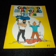 Cómics: CUADERNO DE PINTURAS TINTIN Nº 7. JUVENTUD 1982. COLOREAR. SIN USAR. Lote 383268459