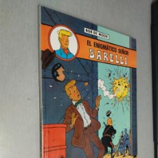 Cómics: BARELLI Nº 1: EL ENIGMÁTICO SEÑOR BARELLI / BOB DE MOOR / ED. JUVENTUD 1990. Lote 388249594