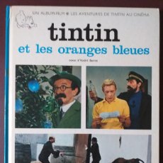 Cómics: TINTIN ET LES ORANGES BLEUES. EN FRANÇAIS EDITION CASTERMAN 1984. Lote 388807299