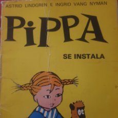 Cómics: PIPPI CALZASLARGAS. ”PIPPA SE INSTALA” DE ASTRID LINDGREN E INGRID VANG NYMAN. AÑO 1975. Lote 389525564