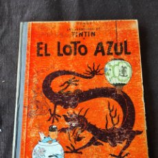 Cómics: TINTIN. EL LOTO AZUL. 1 EDICIÓN 1965.. Lote 400823569