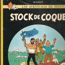 Cómics: TINTIN. STOCK DE COQUE. JUVENTUD. TAPA RUSTICA. OCTAVA EDICIÓN 1981.(B30.3). Lote 400970569