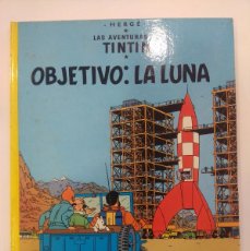 Cómics: LAS AVENTURAS DE TINTIN/OBJETIVO LA LUNA/HERGE-JUVENTUD 1981.. Lote 402714474