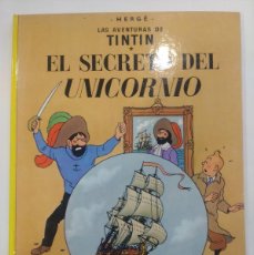 Cómics: LAS AVENTURAS DE TINTIN/EL SECRETO DEL UNICORNIO/HERGE-JUVENTUD 1981.. Lote 402724674