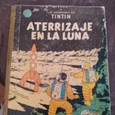 Cómics: LAS AVENTURAS DE TINTIN. ATERRIZAJE EN LA LUNA. 4° EDICIÓN. 1967. Lote 403008669