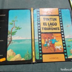 Cómics: TINTIN Y EL LAGO DE LOS TIBURONES PRIMERA EDICION CASTELLANA VER FOTOS ESTINTIN