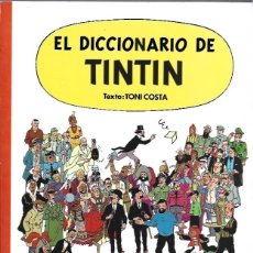 Cómics: EL DICCIONARIO DE TINTIN, 1986, JUVENTUD, PRIMERA EDICIÓN, BUEN ESTADO