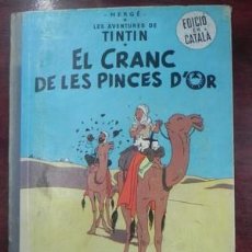 Cómics: LES AVENTURES DE TINTIN. EL CRANC DE LES PINCES D´OR. 1ª EDICIÓ 1966 - HERGE