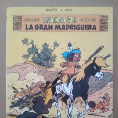Cómics: YAKARI Nº10: LA GRAN MADRIGUERA, POR DERIB Y JOB (JUVENTUD, 1988).