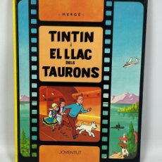 Cómics: TINTIN I EL LLAC DELS TAURONS - VUITENA EDICIÓ - 1988