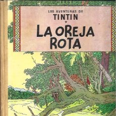 Cómics: TINTIN: LA OREJA ROTA, 1965, JUVENTUD, MUY BUEN ESTADO