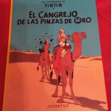 Cómics: EL CANGREJO DE LAS PINZAS DE ORO - TINTÍN - HERGÉ - JUVENTUD 1988 - TAPA DURA