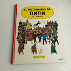 Cómics: EL DICCIONARIO DE TINTIN - TONI COSTA - CIRCULO DE LECTORRES / JUVENTUD 1993 - MUY BUEN ESTADO