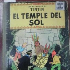 Cómics: EL TEMPLE DEL SOL. LES AVENTURES DE TINTIN. 1ª EDICIÓ 1965 - HERGE