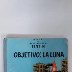 Cómics: TINTIN OBJETIVO: LA LUNA. EDICIÓN 1965